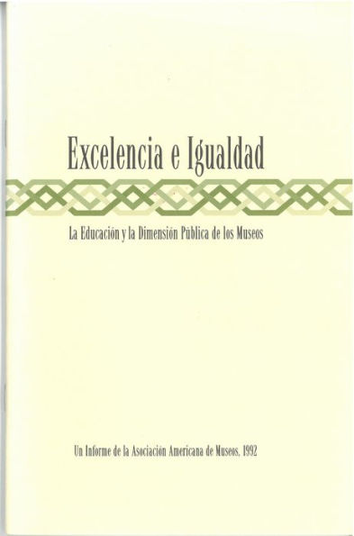 Excelencia E Igualdad: La Educación y la Dimensión Pública de los Museos