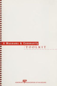 Title: A Museums and Community Toolkit, Author: American Alliance of Museums