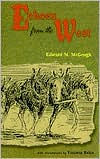 Title: Echoes from the West, Author: Edward Mark McGough