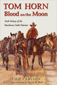 Title: Tom Horn: Blood on the Moon, Author: Chip Carlson