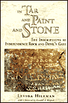 Title: In Tar and Paint and Stone: The Inscriptions at Independence Rock and Devil's Gate, Author: Levida Hileman