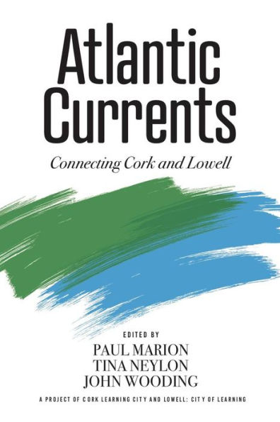 Atlantic Currents: Connecting Cork and Lowell