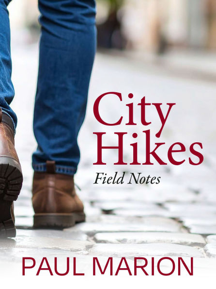 City Hikes: Field Notes