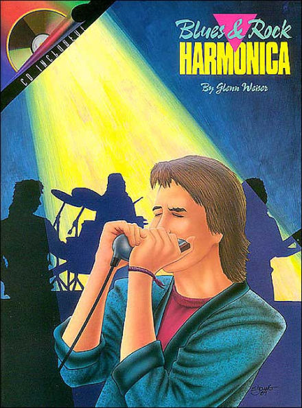 Blues and Rock Harmonica: Most Complete Method to Learn Blues and Rock Harmonica