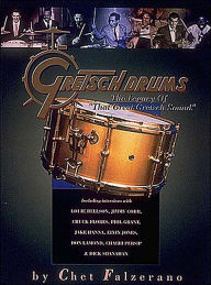 Title: Gretsch Drums: The Legacy of 