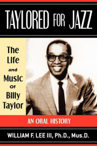 Title: Taylored for Jazz, Author: William E III Lee