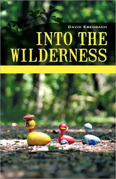 Into the Wilderness: Parenting Stories