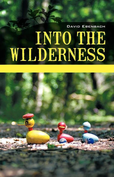 Into the Wilderness: Parenting Stories