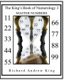 The King's Book of Numerology 3 - Master Numbers