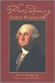 Title: The Presidency of George Washington, Author: Nori Y Los Hermanos