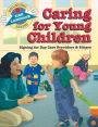 Caring for Young Children: Signing for Day Care Providers and Sitters