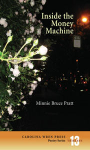 Title: Inside the Money Machine, Author: Minnie Bruce Pratt
