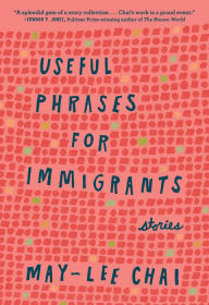 Free pc phone book download Useful Phrases for Immigrants: Stories 9780932112767 by May-lee Chai in English