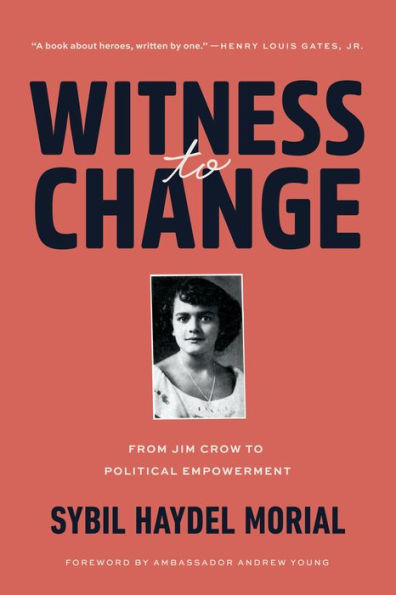 Witness to Change: From Jim Crow Political Empowerment