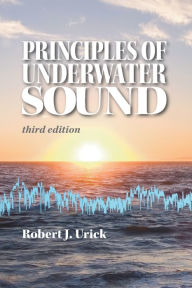 Title: Principles of Underwater Sound, third edition, Author: Robert J. Urick