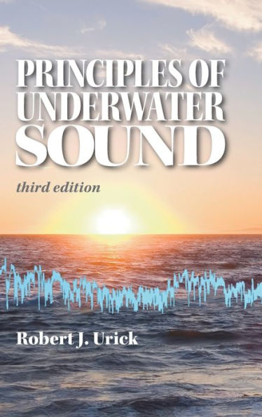 Principles of Underwater Sound / Edition 3