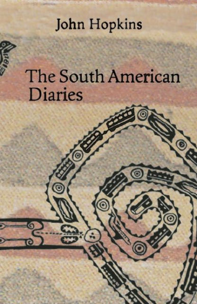 The South American Diaries