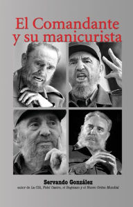 Download ebook for mobiles El Comandante y su manicurista 