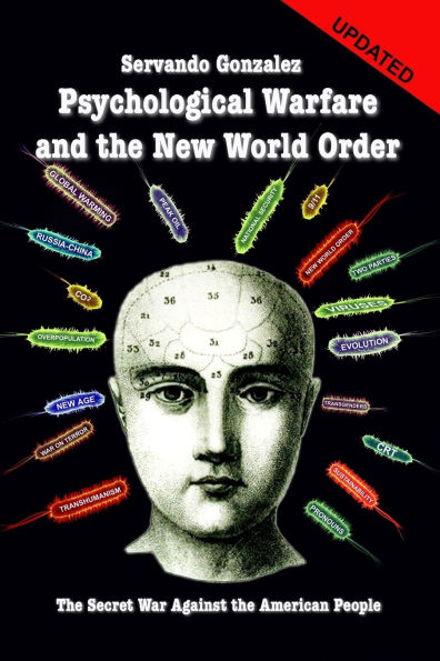Psychological Warfare and the New World Order: The Secret War Against the American People