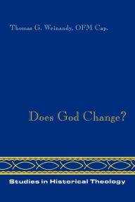 Title: Does God Change?, Author: Thomas Weinandy