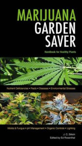 Title: Marijuana Garden Saver: Handbook for Healthy Plants, Author: Stitch