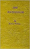 Title: The Anthenium, Author: Ernest L. Norman