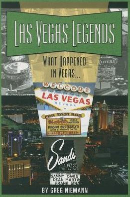Las Vegas Legends: What Happened in Vegas...