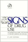 Title: Signs of Drug Use, Author: James Woodward