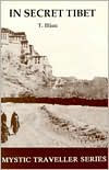 Title: In Secret Tibet, Author: Theodore Illion