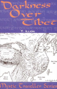 Title: Darkness Over Tibet, Author: Theodore Illion