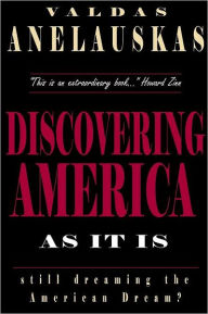Title: Discovering America As It Is / Edition 1, Author: Valdas Anelauskas