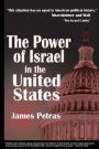 The Power of Israel in the United States / Edition 1