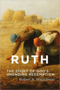 Title: Ruth, Author: Robert A. Wauzzinski