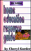 Title: Home Education Resource Guide, Author: Cheryl Gorder