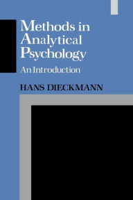 Title: Methods in Analytical Psychology: An Introduction, Author: Hans Dieckmann