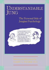 Title: Understandable Jung: The Personal Side of Jungian Psychology, Author: Harry A. Wilmer