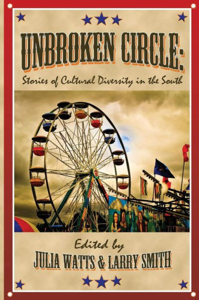 Unbroken Circle: Stories of Cultural Diversity in the South