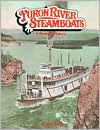 Title: Yukon River Steamboats, Author: Stan B. Cohen