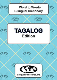 Title: Tagalog Word to Word Bilingual Dictionary, Author: C MA Sesma