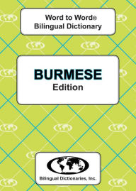 Title: Burmese Word to Word Bilingual Dictionary, Author: C MA Sesma