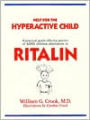 Help for the Hyperactive Child: A practical guide offering parents of ADHD children alternatives to Ritalin