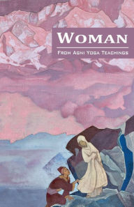 Title: Woman, Author: Agni Yoga Society