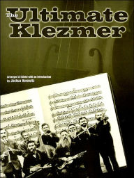 Title: The Ultimate Klezmer, Author: Joshua Horowitz