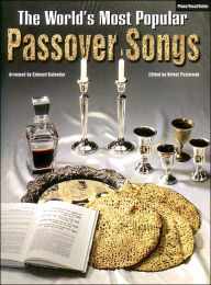 Title: The World's Most Popular Passover Songs, Author: Edward Kalendar