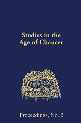 Studies in the Age of Chaucer: Proceedings No 2, 1986: Fifth International Congress