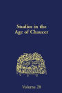 Studies in the Age of Chaucer: Volume 28