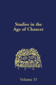 Title: Studies in the Age of Chaucer: Volume 35, Author: David Matthews