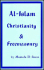 Al-Islam, Christianity, and Freemasonry