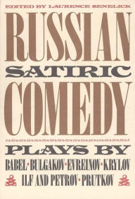 Title: Russian Satiric Comedy, Author: Laurence Senelick