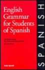 English Grammar for Students of Spanish: The Study Guide for those Learning Spanish / Edition 4